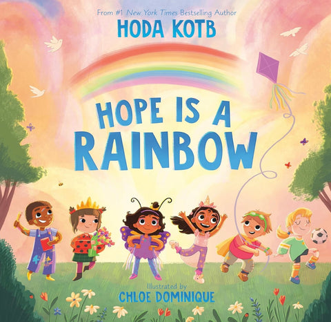 Hope Is a Rainbow