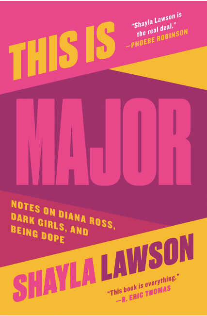 This Is Major: Notes on Diana Ross, Dark Girls, and Being Dope