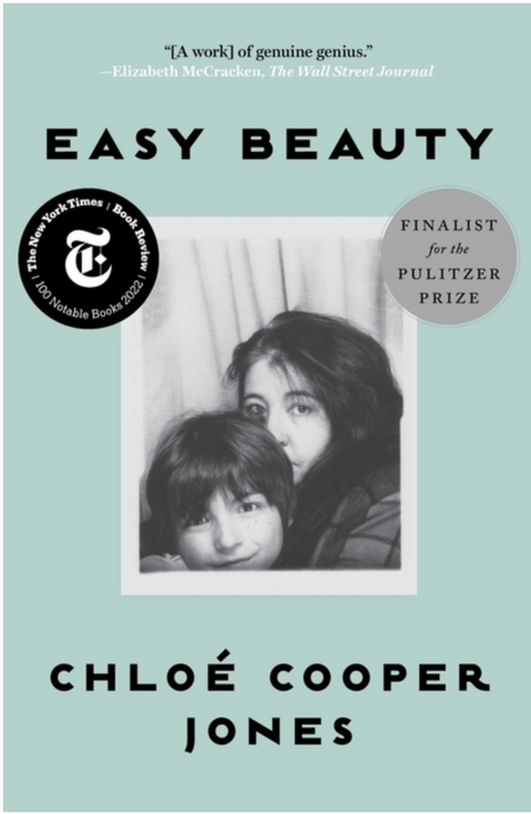 Easy Beauty: A Memoir