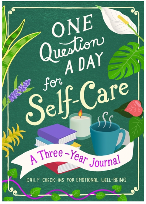 One Question a Day for Self-Care: Daily Check-Ins for Emotional Well-Being (A Three-Year Journal)