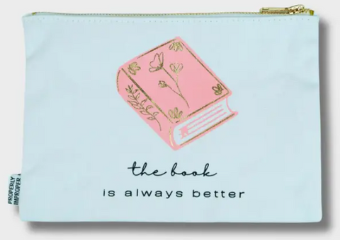 The Book Is Always Better Canvas Pouch