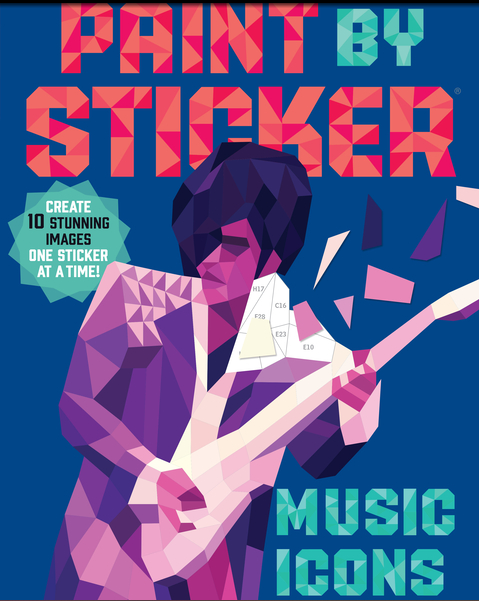 Paint by Sticker: Music Icons: Re-Create 10 Classic Photographs One Sticker at a Time!