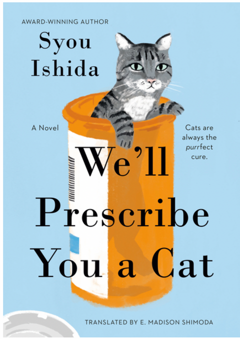 We'll Prescribe You a Cat