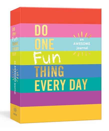 Do One Fun Thing Every Day: An Awesome Journal