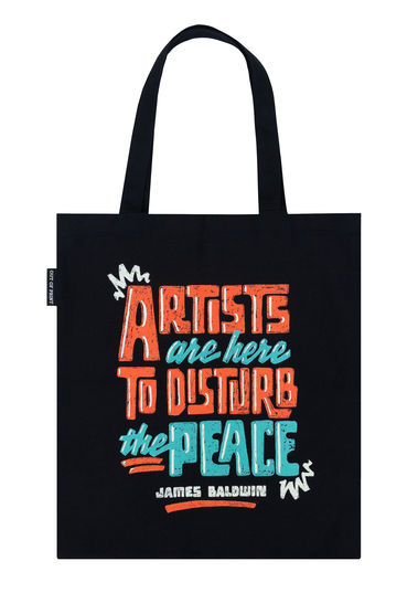 James Baldwin: Artists Are Here to Disturb the Peace Tote Bag