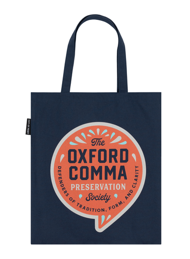 Oxford Comma Preservation Society Tote Bag